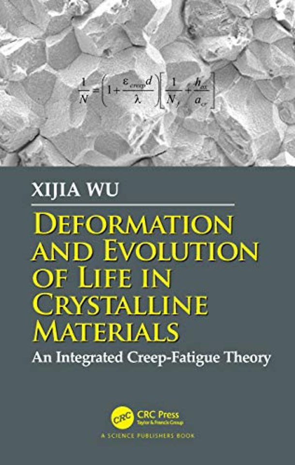 Deformation and Evolution of Life in Crystalline Materials