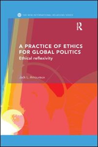 Practice of Ethics for Global Politics