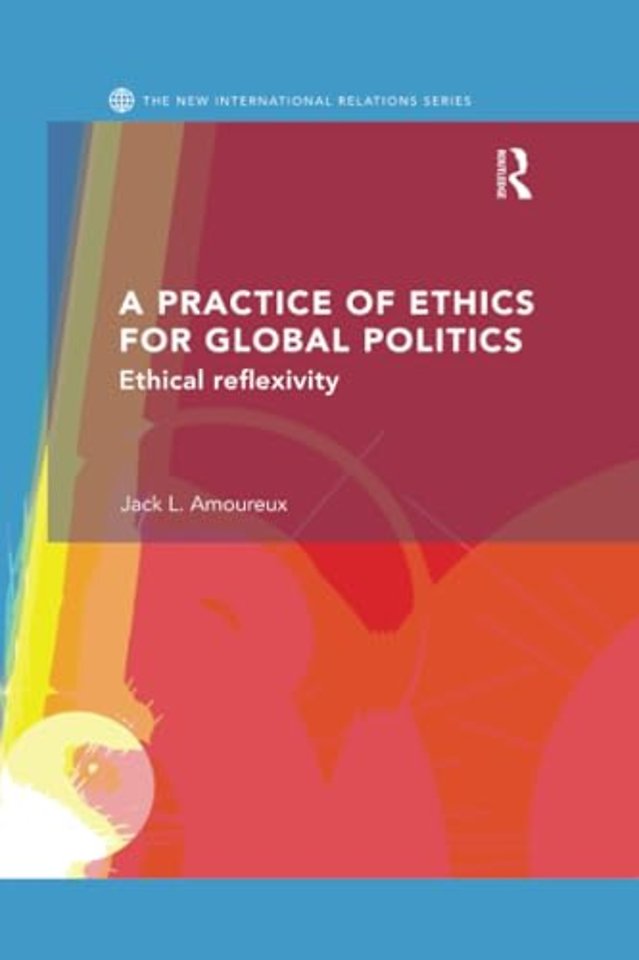 Practice of Ethics for Global Politics