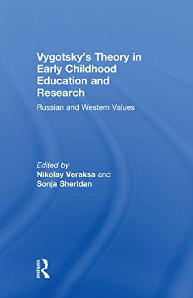 Vygotsky’s Theory in Early Childhood Education and Research