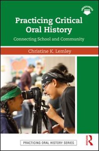 Practicing Critical Oral History
