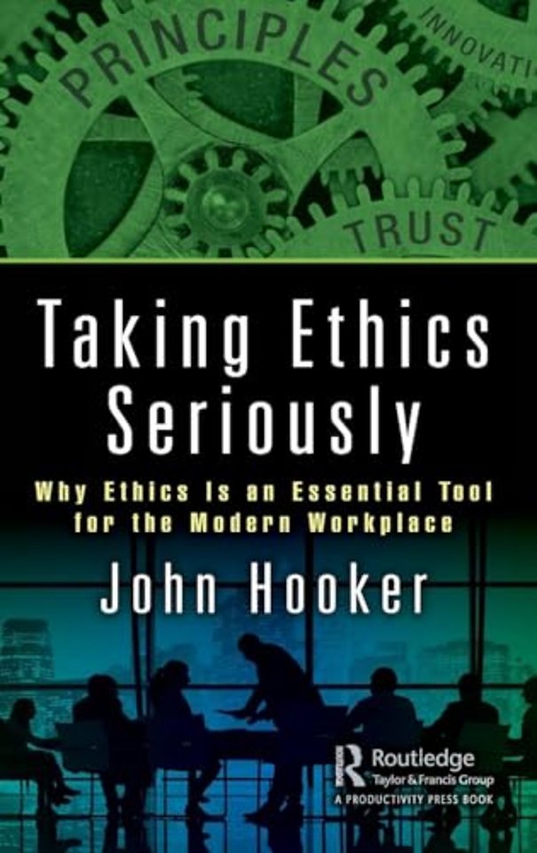 Taking Ethics Seriously