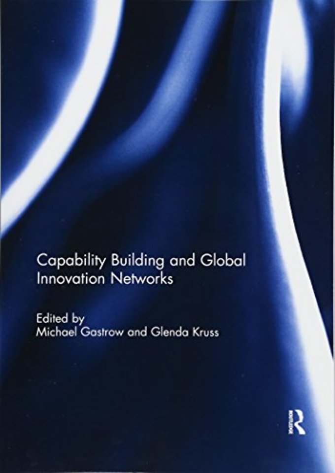 Capability Building and Global Innovation Networks