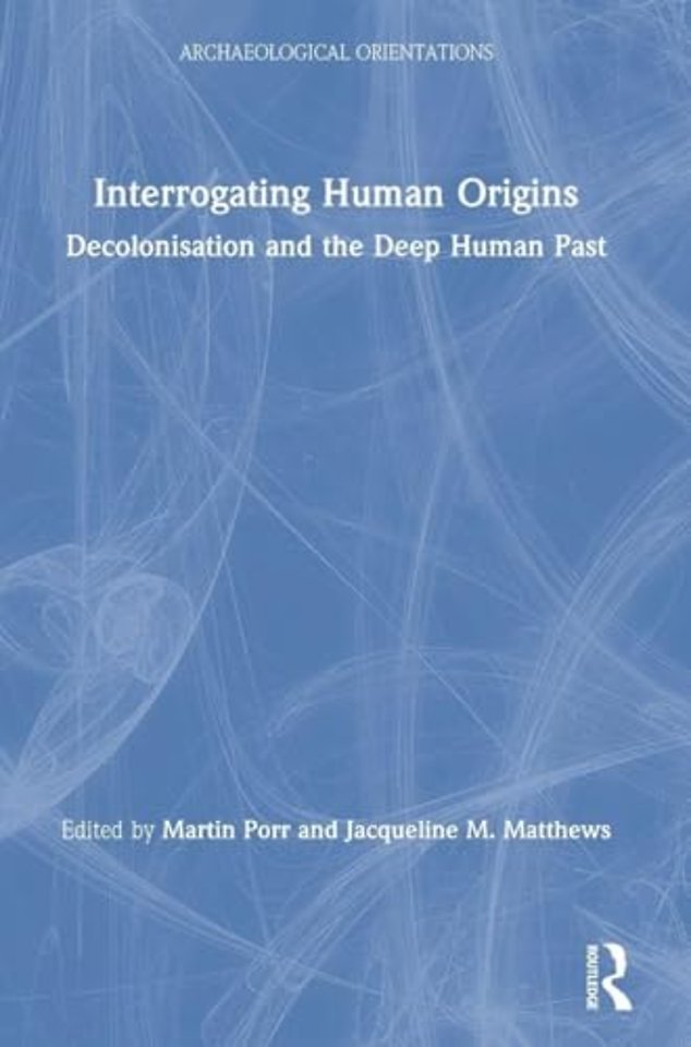 Interrogating Human Origins