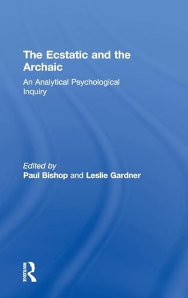 Ecstatic and the Archaic