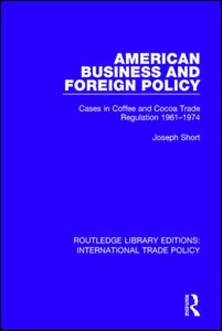 American Business and Foreign Policy
