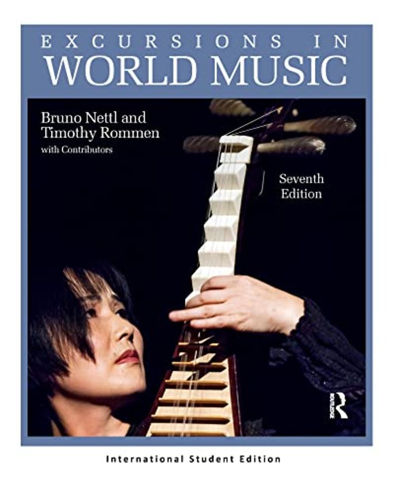 Excursions in World Music, Seventh Edition