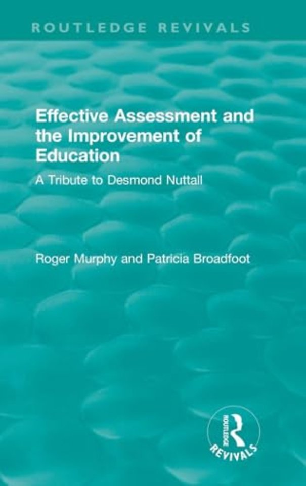 Effective Assessment and the Improvement of Education