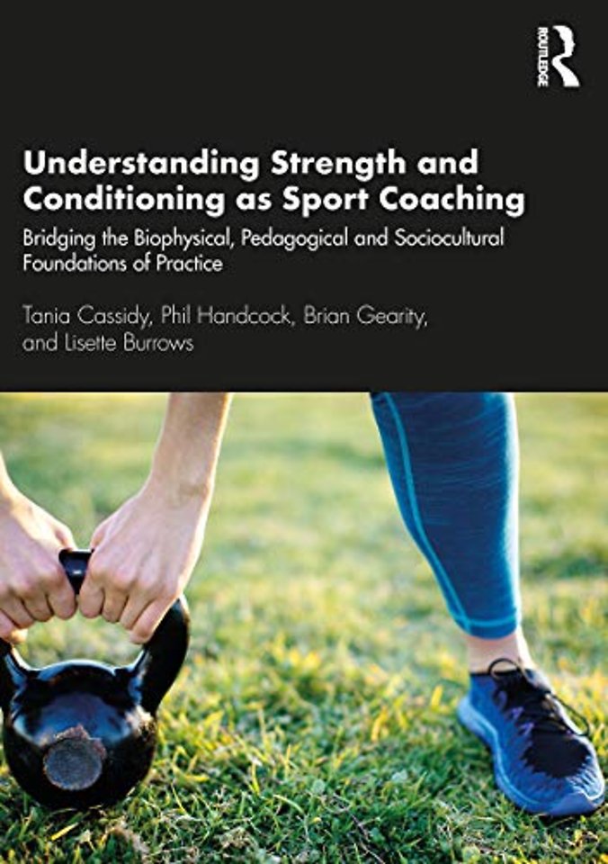 Understanding Strength and Conditioning as Sport Coaching