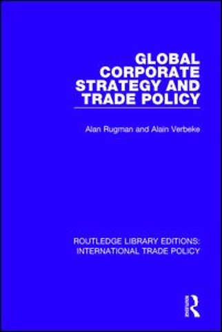 Global Corporate Strategy and Trade Policy