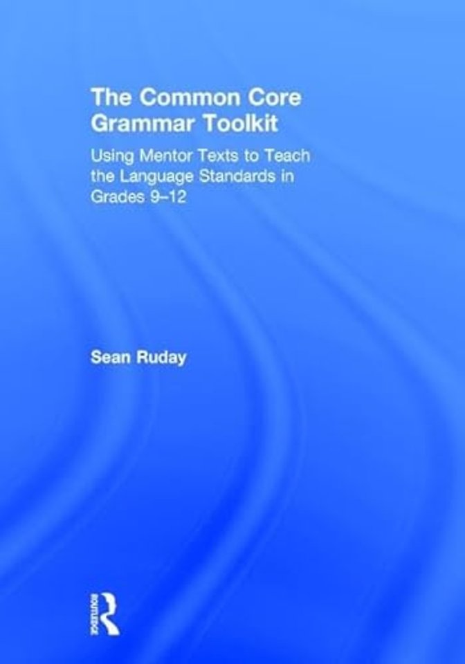 Common Core Grammar Toolkit