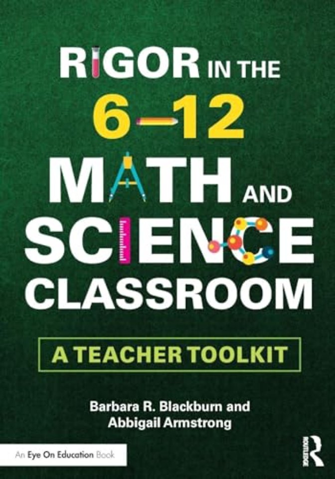 Rigor in the 6–12 Math and Science Classroom