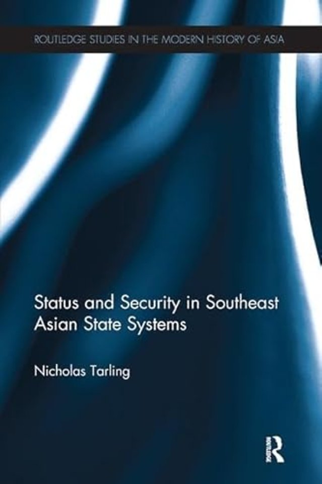 Status and Security in Southeast Asian State Systems