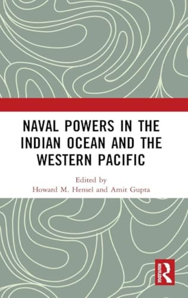 Naval Powers in the Indian Ocean and the Western Pacific