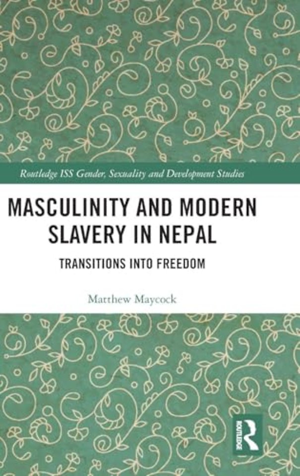 Masculinity and Modern Slavery in Nepal