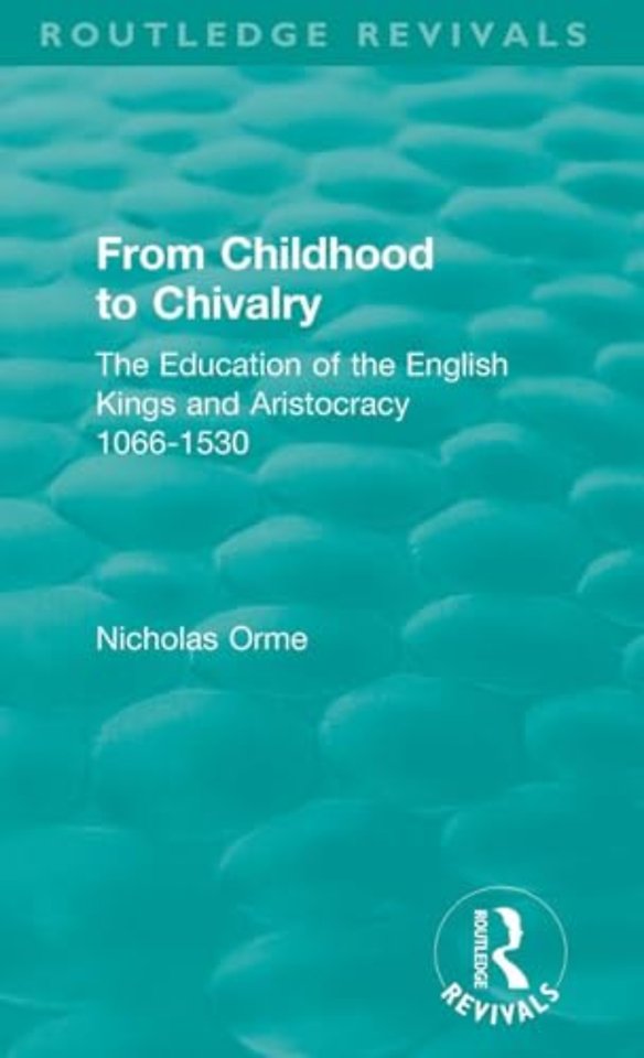 From Childhood to Chivalry