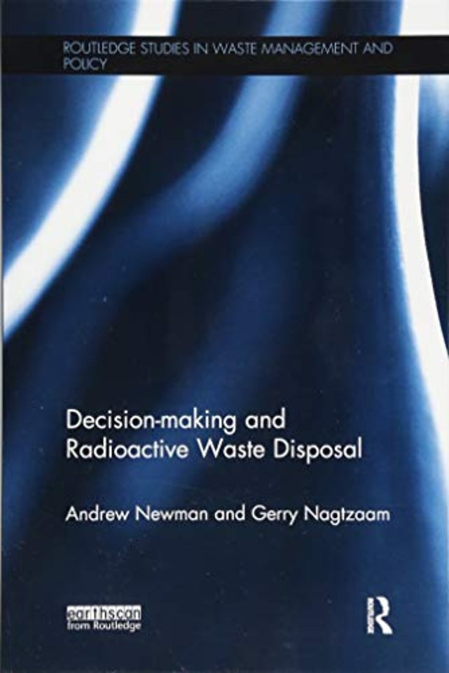Decision-making and Radioactive Waste Disposal