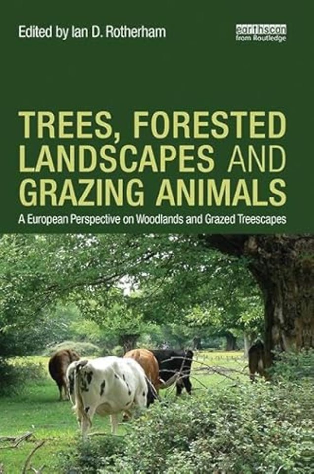 Trees, Forested Landscapes and Grazing Animals
