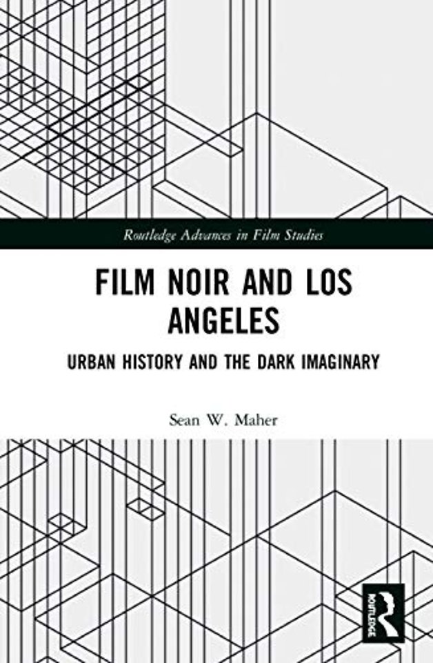 Film Noir and Los Angeles