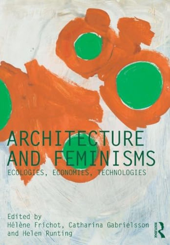 Architecture and Feminisms