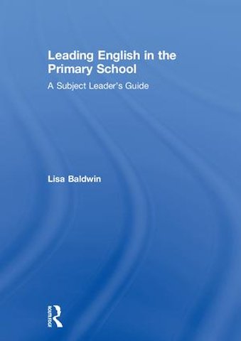 Leading English in the Primary School