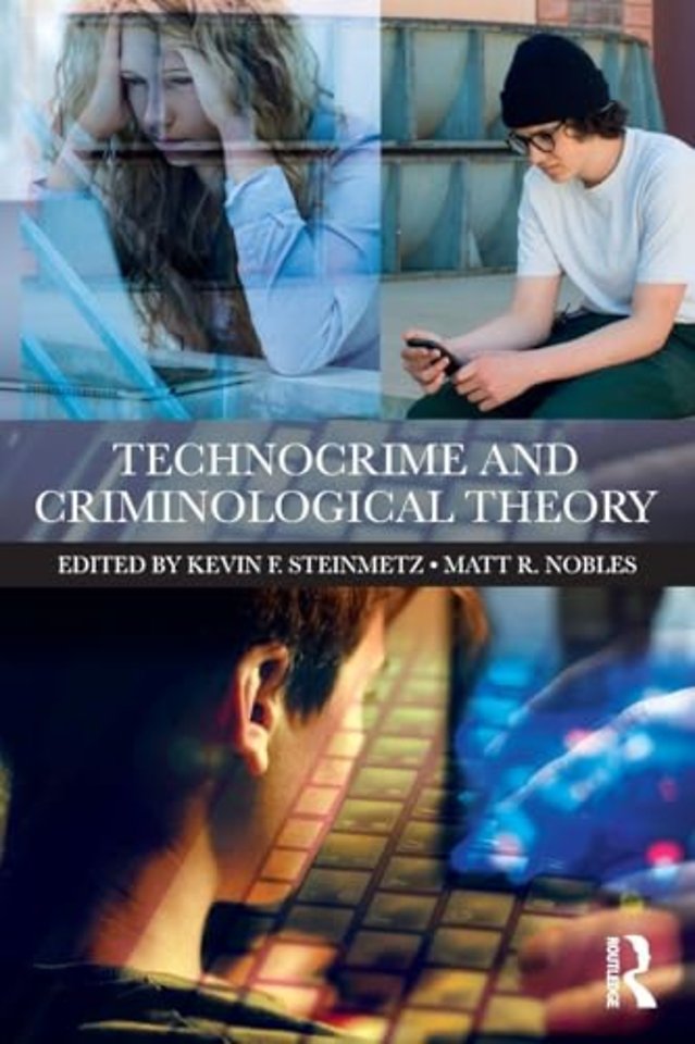 Technocrime and Criminological Theory
