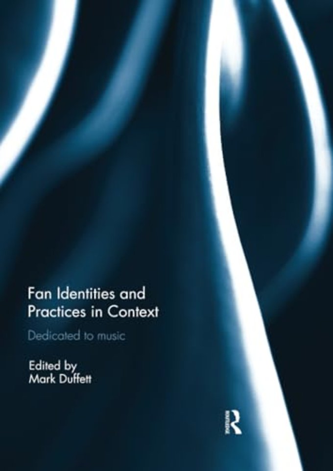 Fan Identities and Practices in Context
