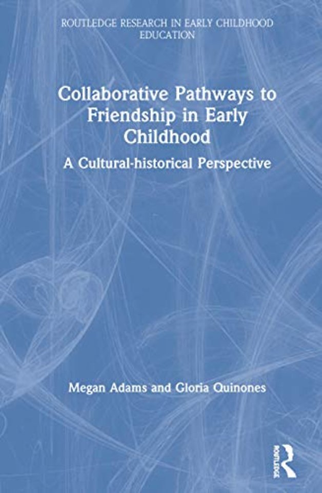 Collaborative Pathways to Friendship in Early Childhood
