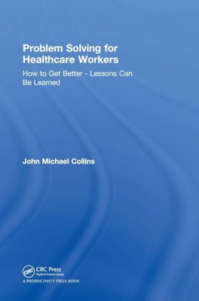 Problem Solving for Healthcare Workers
