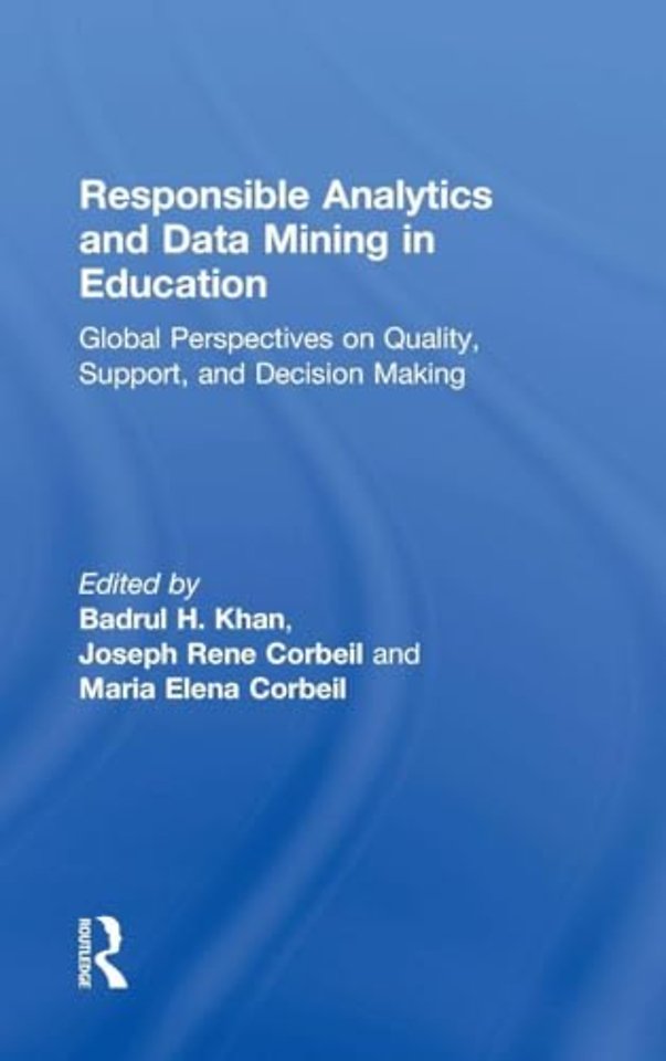 Responsible Analytics and Data Mining in Education