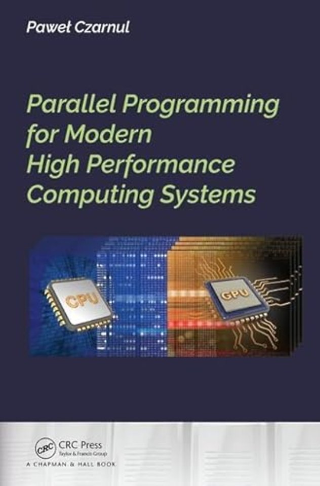 Parallel Programming for Modern High Performance Computing Systems