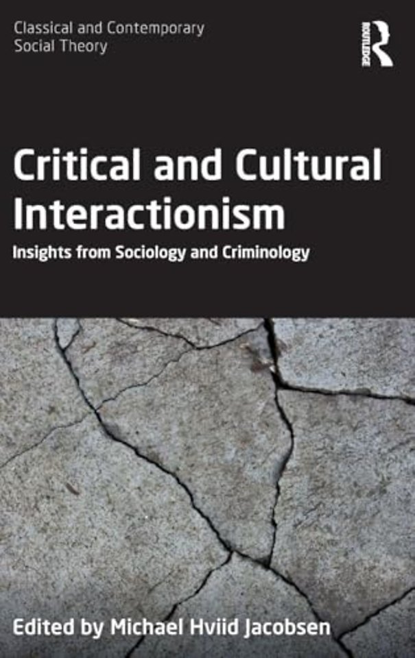 Critical and Cultural Interactionism