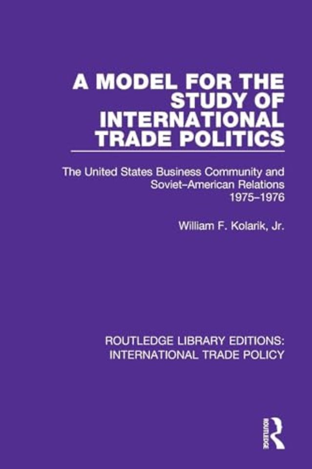 Model for the Study of International Trade Politics