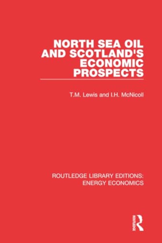 North Sea Oil and Scotland's Economic Prospects