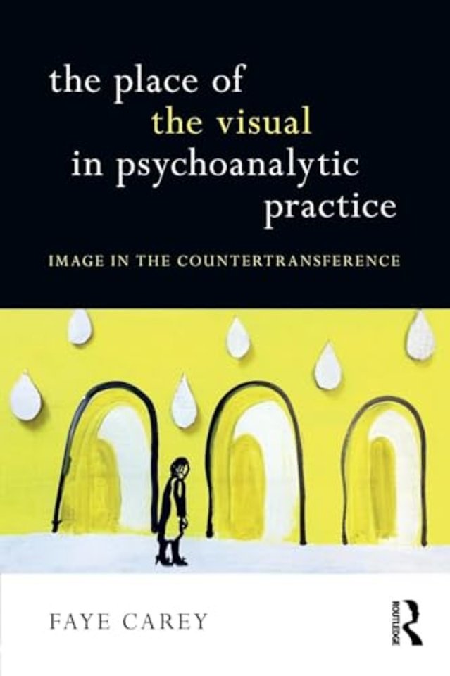 Place of the Visual in Psychoanalytic Practice