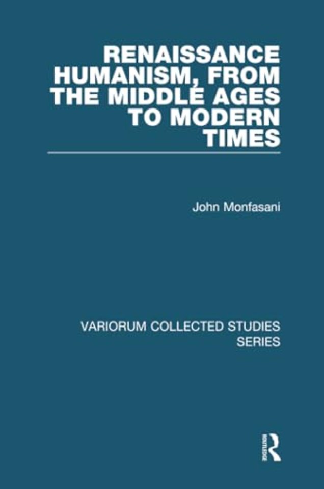 Renaissance Humanism, from the Middle Ages to Modern Times