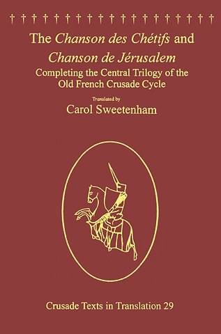 Chanson des Chétifs and Chanson de Jérusalem