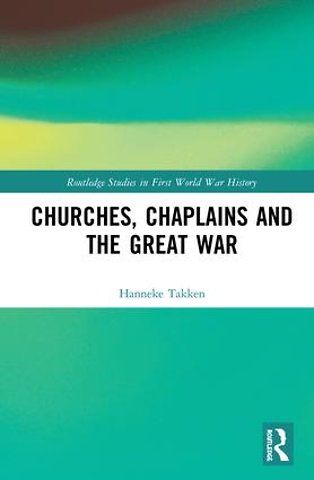 Churches, Chaplains and the Great War
