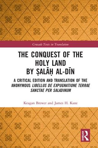 Conquest of the Holy Land by Ṣalāḥ al-Dīn