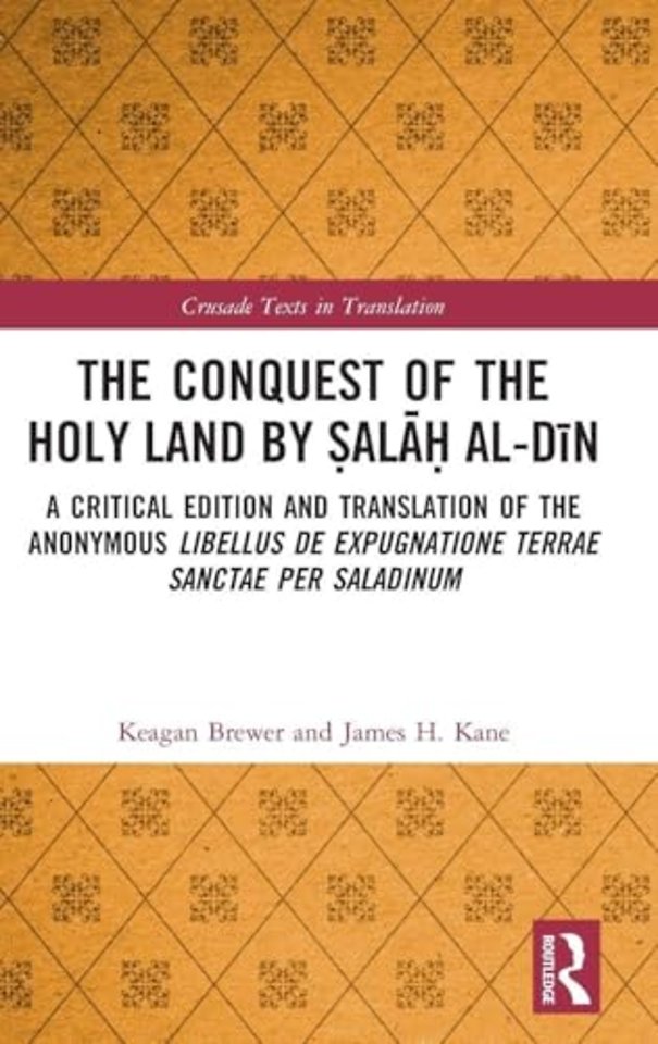 Conquest of the Holy Land by Ṣalāḥ al-Dīn