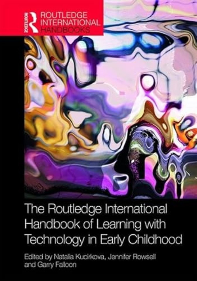 Routledge International Handbook of Learning with Technology in Early Childhood
