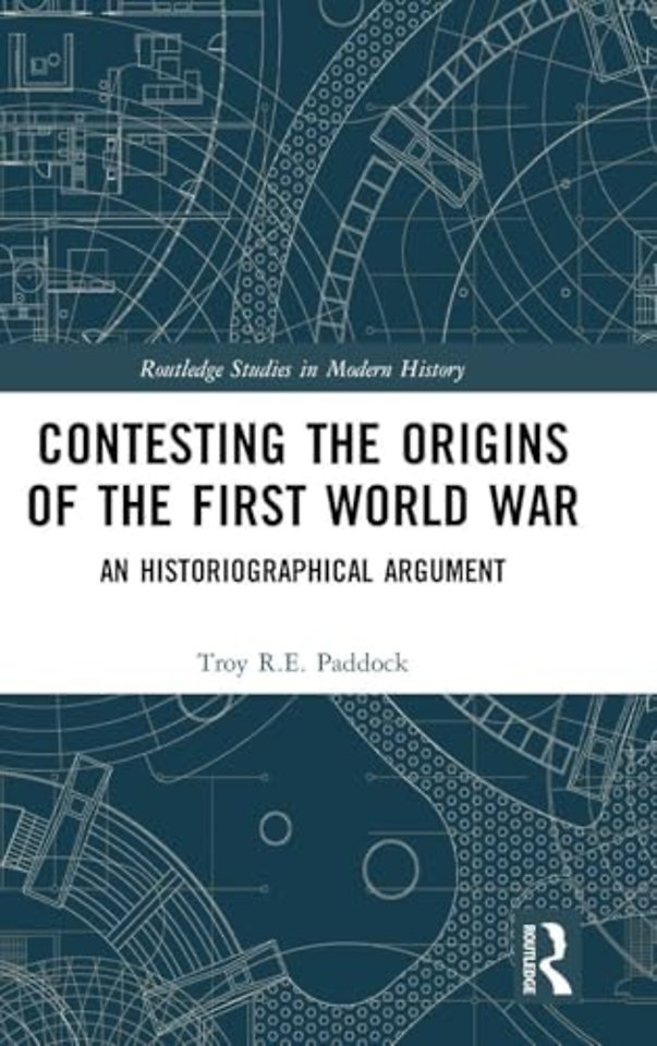 Contesting the Origins of the First World War