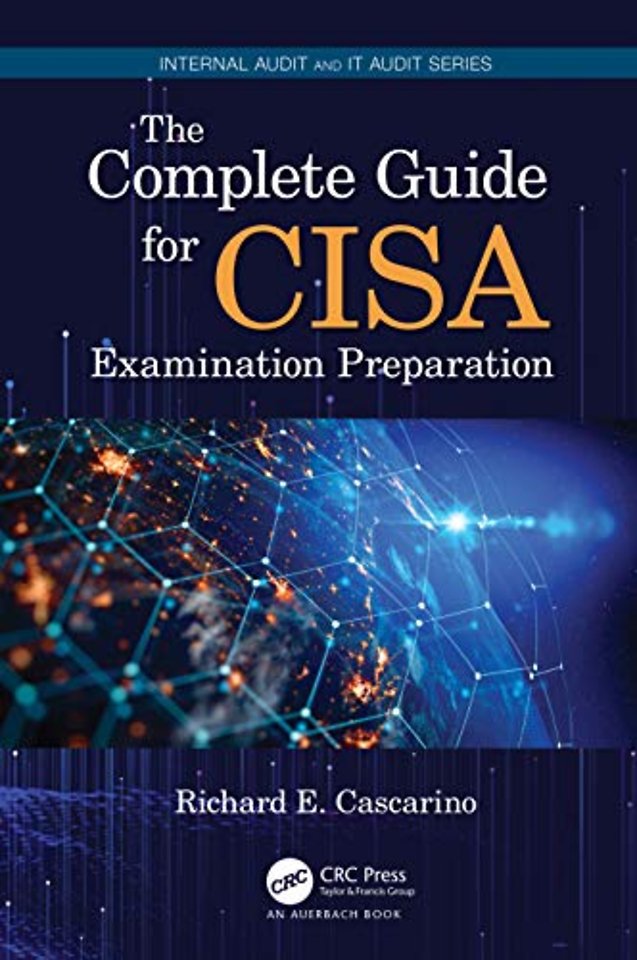 Complete Guide for CISA Examination Preparation