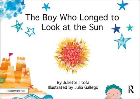 Boy Who Longed to Look at the Sun