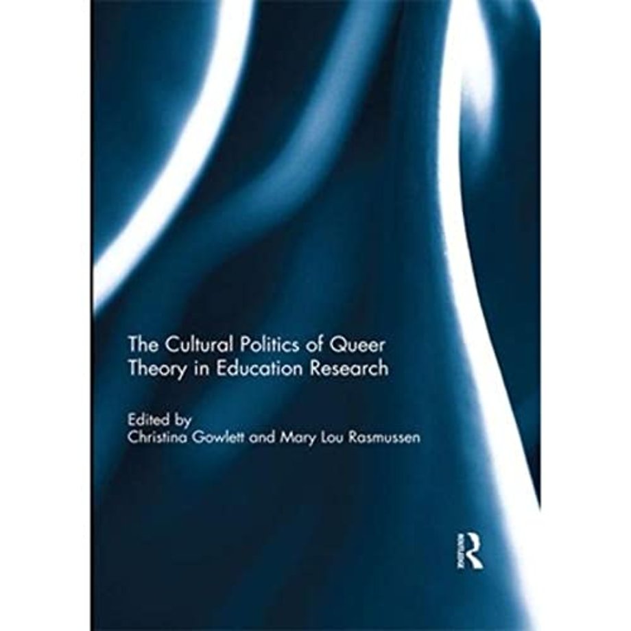 Cultural Politics of Queer Theory in Education Research