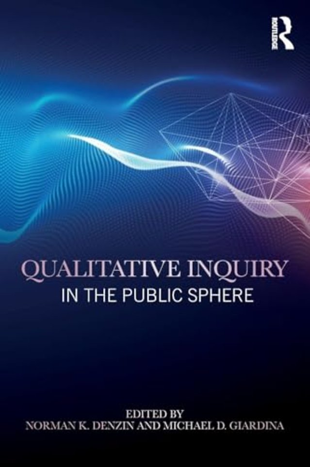 Qualitative Inquiry in the Public Sphere