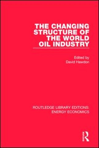 Changing Structure of the World Oil Industry
