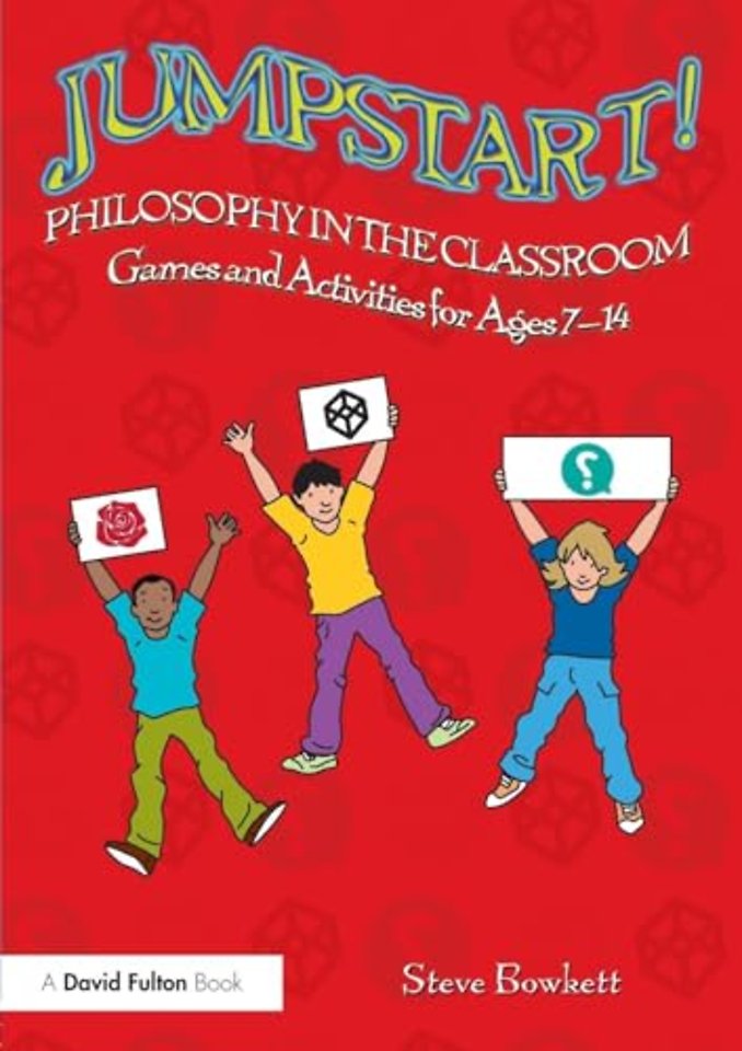 Jumpstart! Philosophy in the Classroom