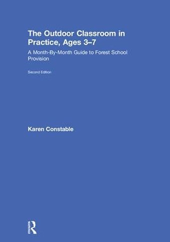 Outdoor Classroom in Practice, Ages 3–7