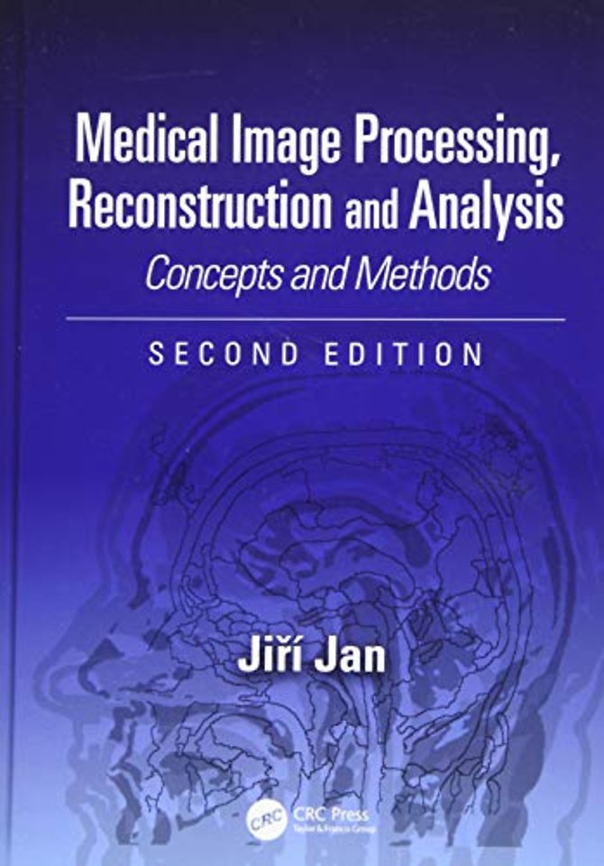 Medical Image Processing, Reconstruction and Analysis